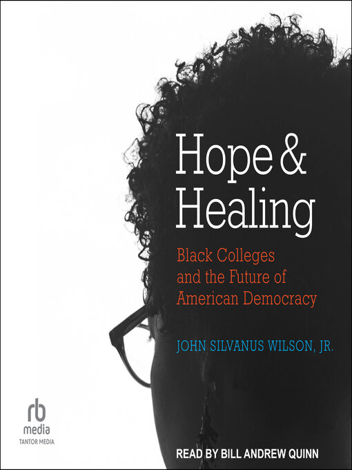 Title details for Hope and Healing by John Silvanus Wilson, Jr. - Available